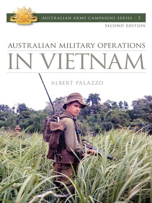 Title details for Australian Military Operations In Vietnam by Albert Palazzo - Available